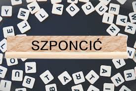 Co to znaczy szponcić?